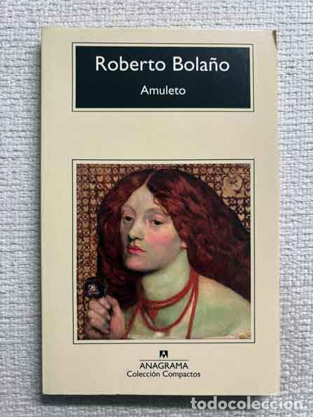 B&uuml;cher: Amuleto - Roberto Bola&ntilde;o