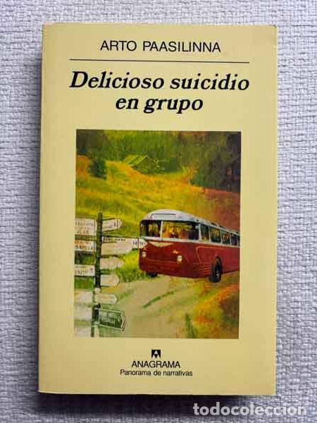 Libros: Delicioso suicidio en grupo - Arto Paasilinna