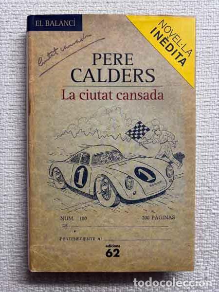 Libros: La ciutat cansada - Pere Calders - Foto 1