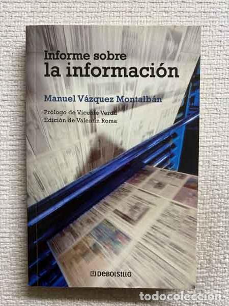 Libros: Informe sobre la informaci&oacute;n - Manuel V&aacute;zquez Montalb&aacute;n