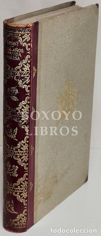 Livres: BRYANT, Arthur. Cien a&ntilde;os de vida inglesa (1840-1940)