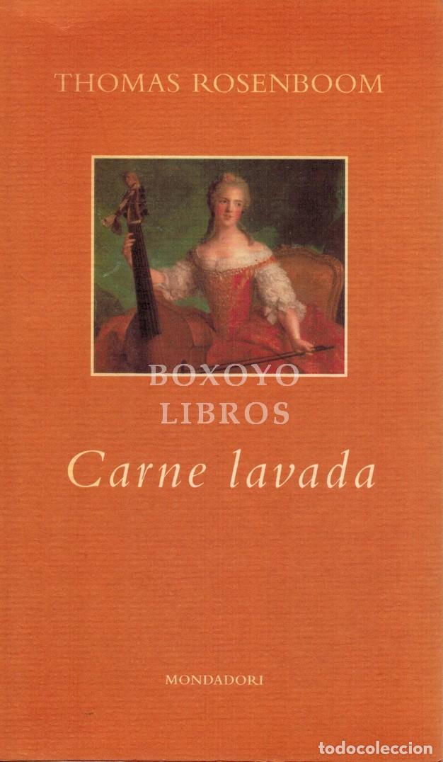Livres: ROSEMBOOM, Thomas. Carne lavada. Traducci&oacute;n de Julio Rande