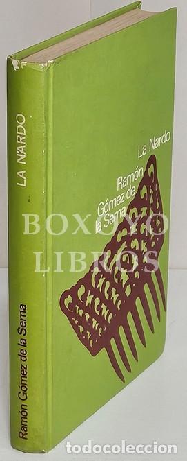 Libros: G&Oacute;MEZ DE LA SERNA, Ram&oacute;n. La Nardo - Foto 1
