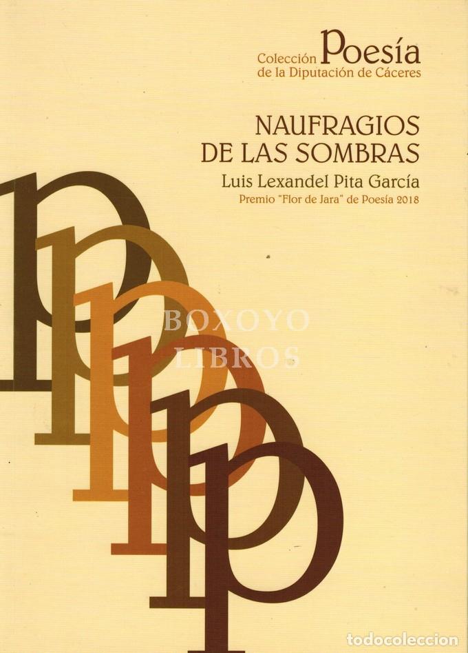Livres: PITA GARC&Iacute;A, Luis Lexandel. Naufragios de las sombras