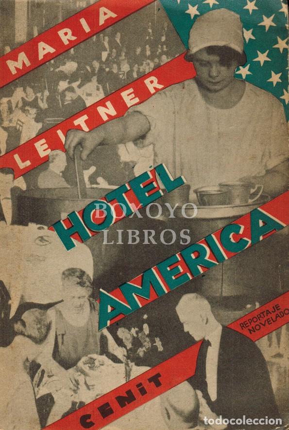 B&uuml;cher: LEITNER, Maria. Hotel America. Traducci&oacute;n del alem&aacute;n por Emilio R. Sadia