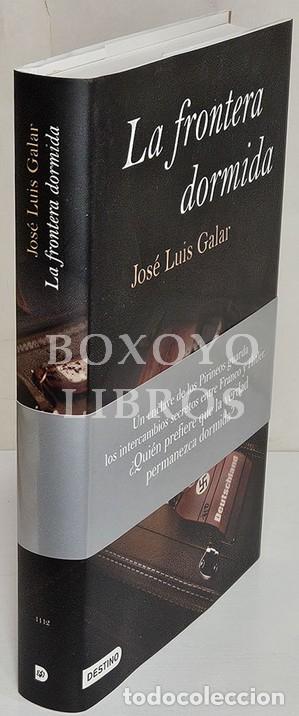 Libros: GALAR, Jos&eacute; Luis. La frontera dormida - Foto 1