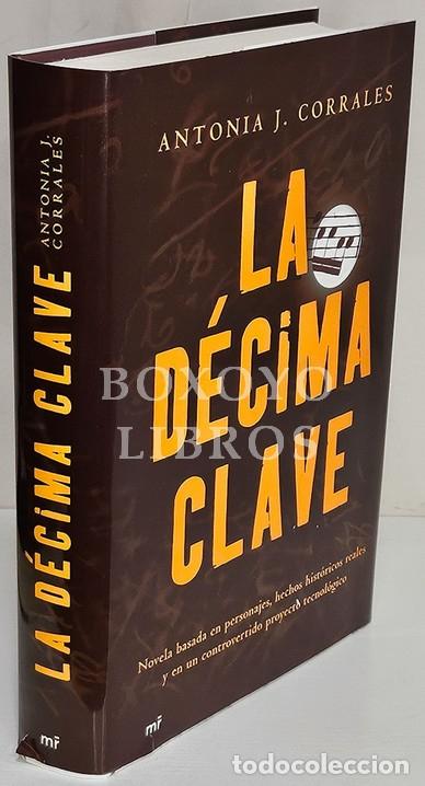 Libros: CORRALES, Antonia J. La d&eacute;cima clave - Foto 1