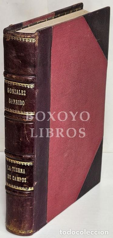 Libros: GONZ&Aacute;LEZ GARRIDO, Justo. Horizontes de Castilla. La Tierra de Campos. Regi&oacute;n natural. Estudio geogr&aacute;
