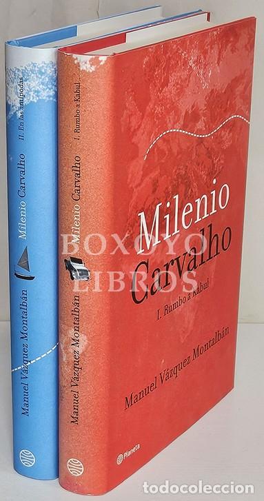 Libros: V&Aacute;ZQUEZ MONTALB&Aacute;N, Manuel. Milenio Carvalho I. Rumbo a Kabul. II. En las ant&iacute;podas