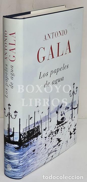 Libros: GALA, Antonio. Los papeles de agua