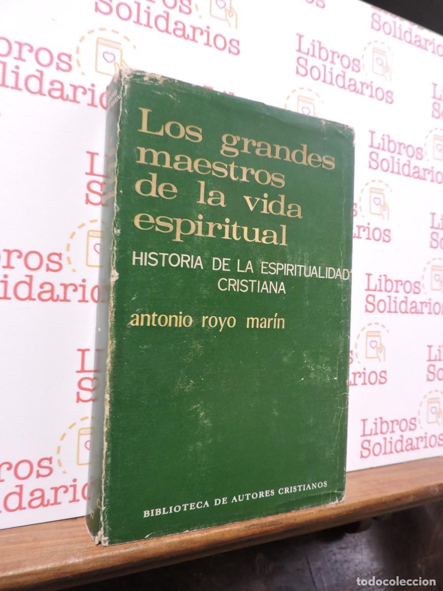 Libros: Los grandes maestros de la vida espiritual. ROYO MAR&Iacute;N, Antonio. Biblioteca de Autores Cristianos.