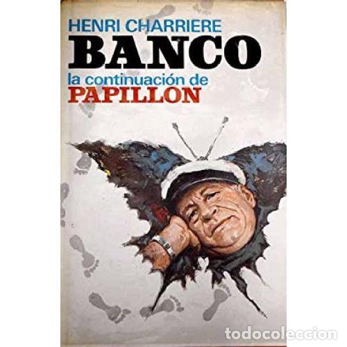 Libros: BANCO - HENRI CHARRIERE - Foto 1