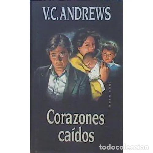 Libros: CORAZONES CAIDOS - V. C ANDREWS