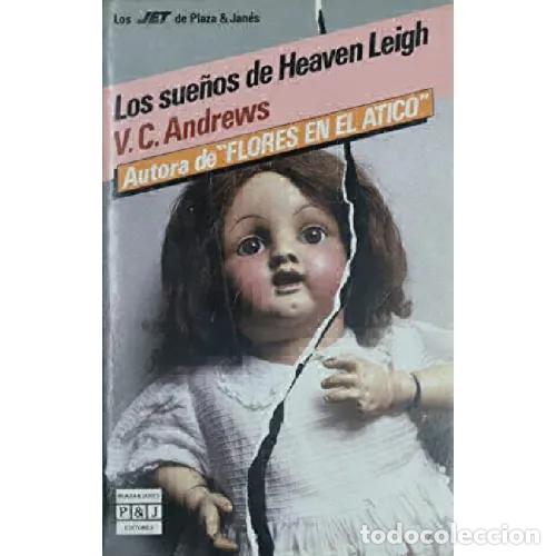 Libros: LOS SUE&Ntilde;OS DE HEAVEN LEIGH - V. C. ANDREWS