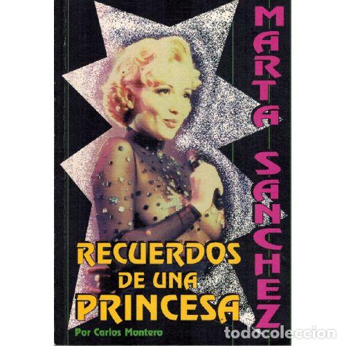 Libros: RECUERDOS DE UNA PRINCESA - CARLOS MONTERO - Foto 1