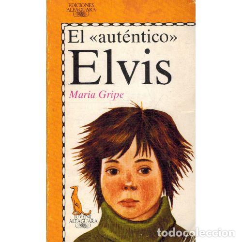Libros: EL AUTENTICO ELVIS - MARIA GRIPE
