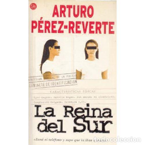 Libros: LA REINA DEL SUR - ARTURO PEREZ-REVERTE