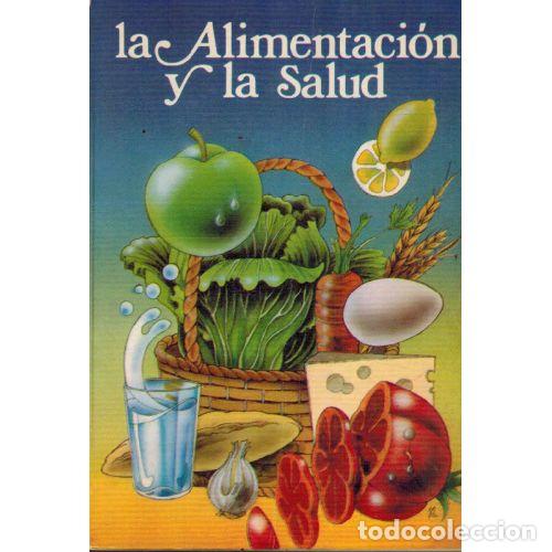 Libros: LA ALIMENTACION Y LA SALUD - ERNESTO SCHNEIDER