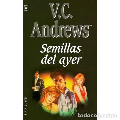 Libros: SEMILLAS DEL AYER - V. C. ANDREWS - Foto 1