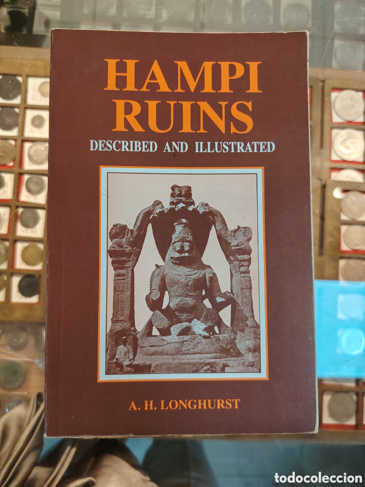 Libros: Hampi Ruins: Described and Illustrated&rdquo;, escrito por A. H. Longhurst (Albert Henry Longhurst).