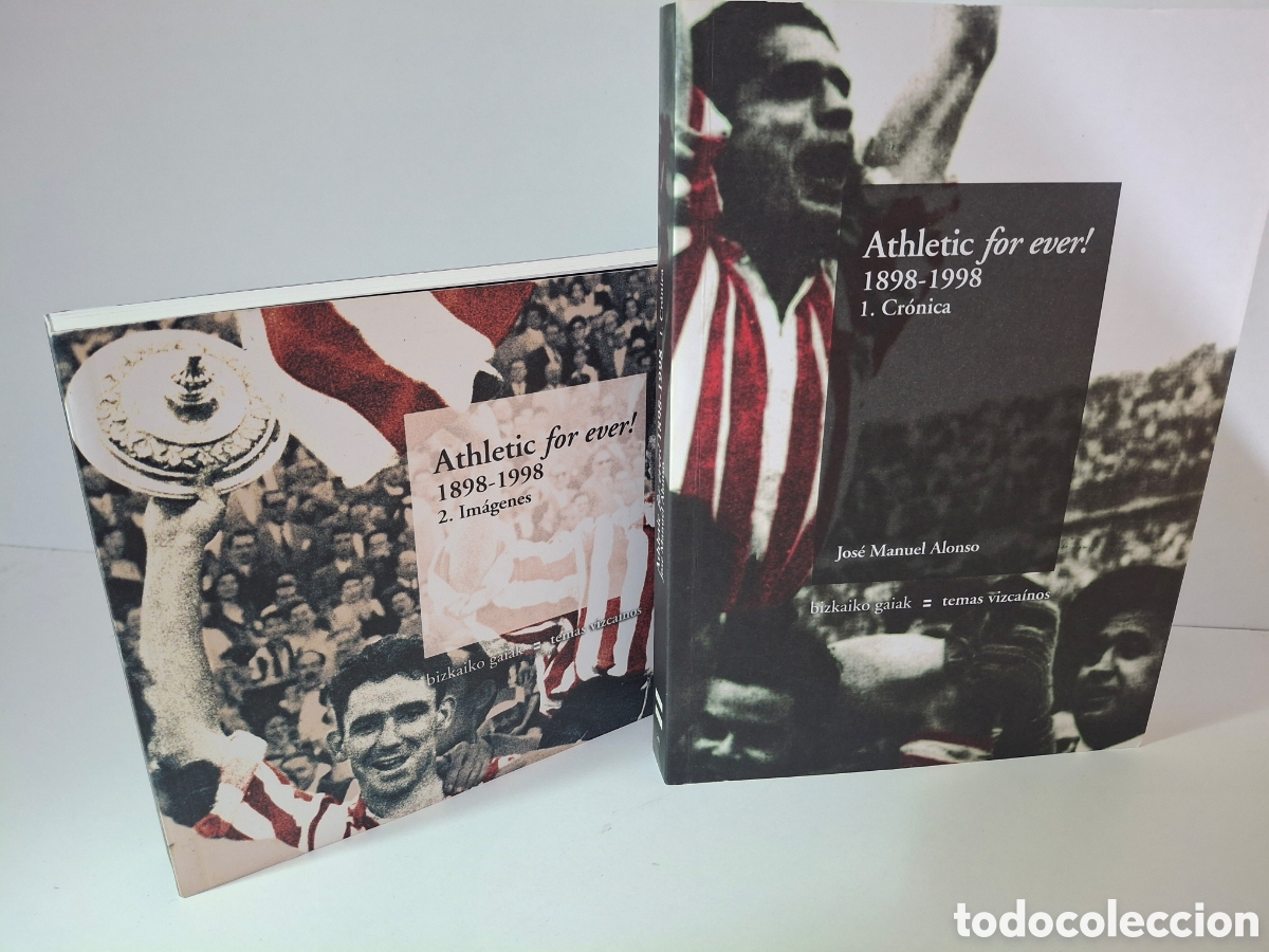 Libros: ATHLETIC FOR EVER!, 1898-1998, 1. CRONICA - 2. IMAGENES, JOSE MANUEL ALONSO, 2012