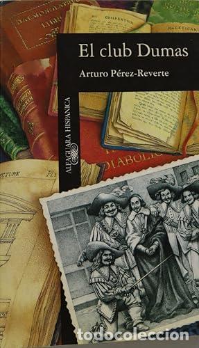 Libros: El Club Dumas. Arturo Perez-Reverte
