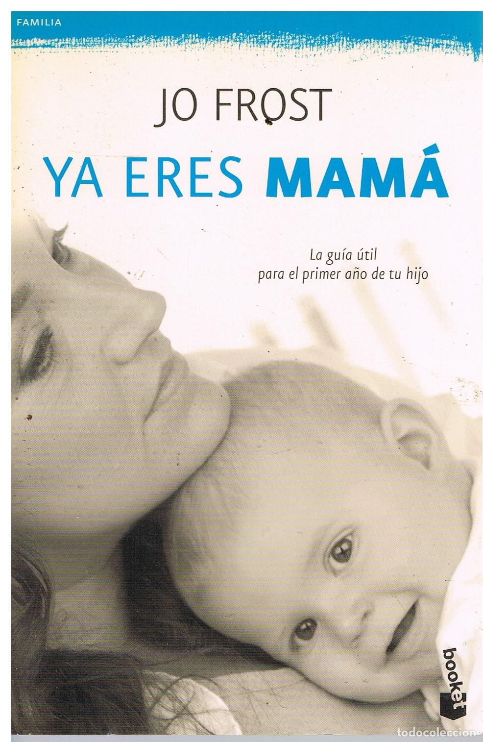 Libros: Ya eres mam&aacute; - Jo Frost