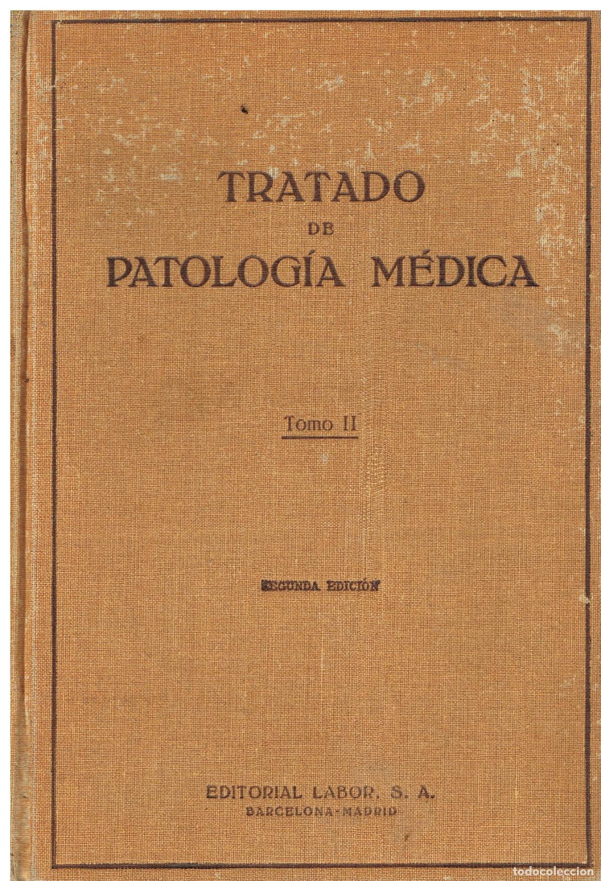 Libros: Tratado De Patolog&iacute;a M&eacute;dica Vol.2 - Varios Autores