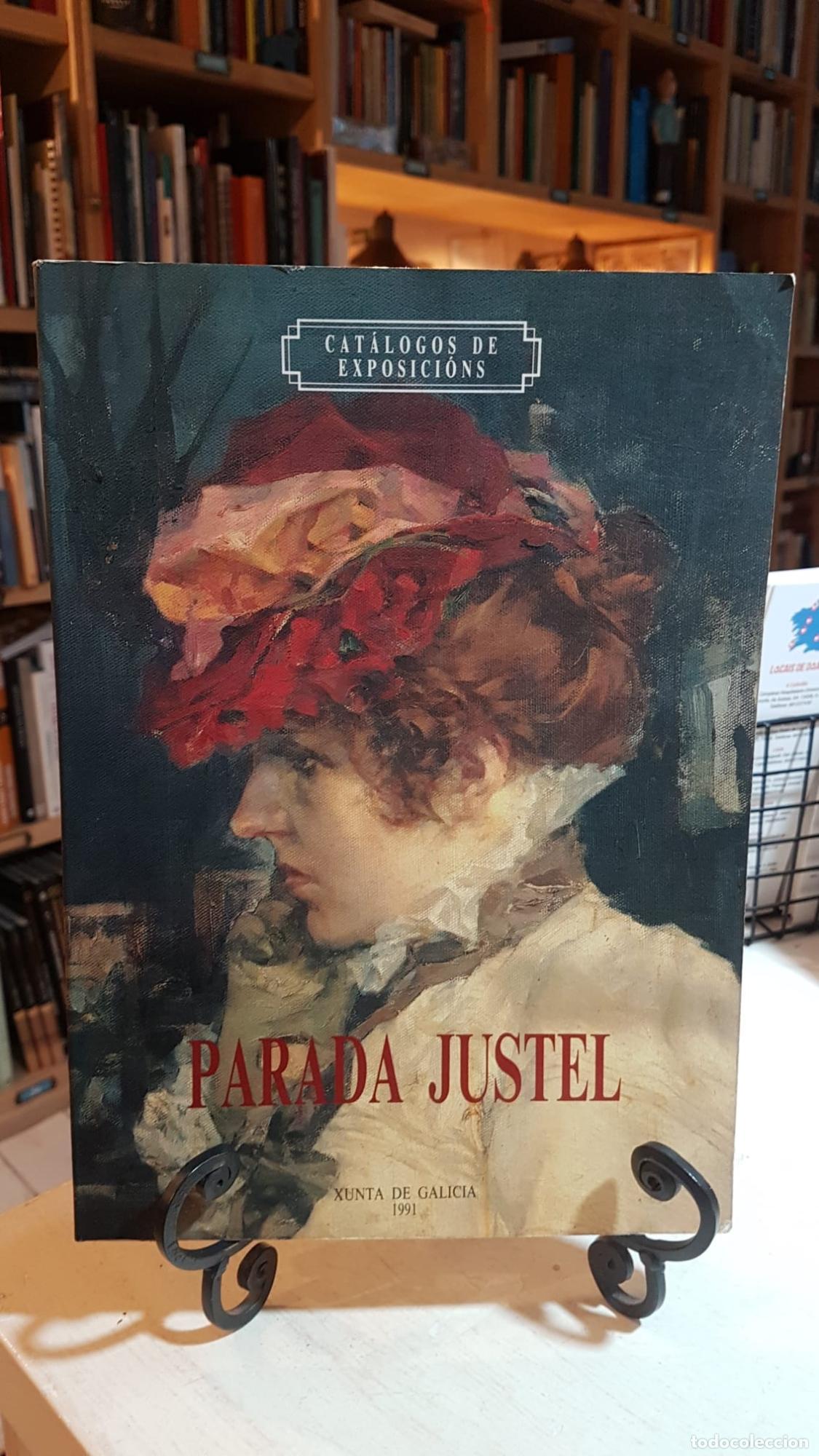Libros: Parada Justel (cat&aacute;logo de exposici&oacute;n) - Bel&eacute;n Lorenzo Rumbao