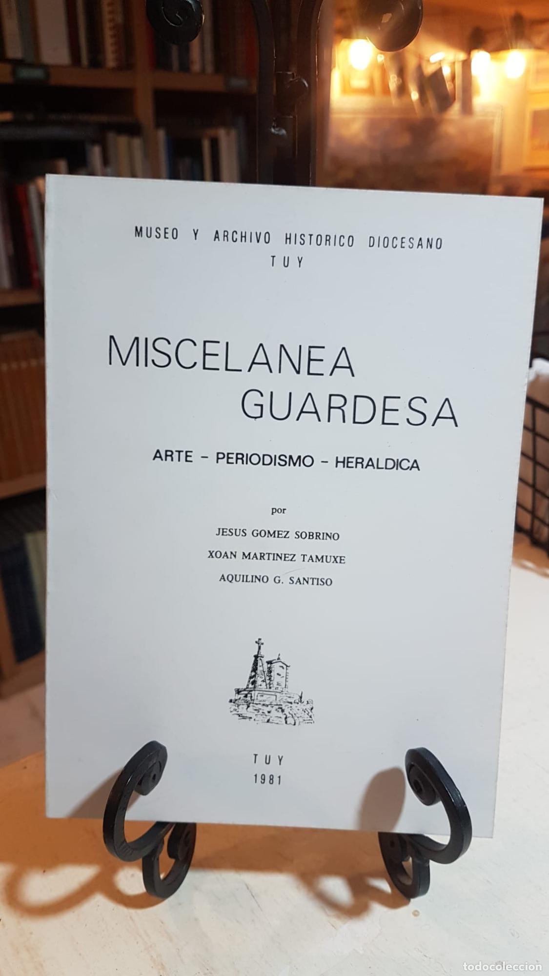 Libros: MISCELANEA GUARDESA (Arte, Periodismo, Heraldica) -