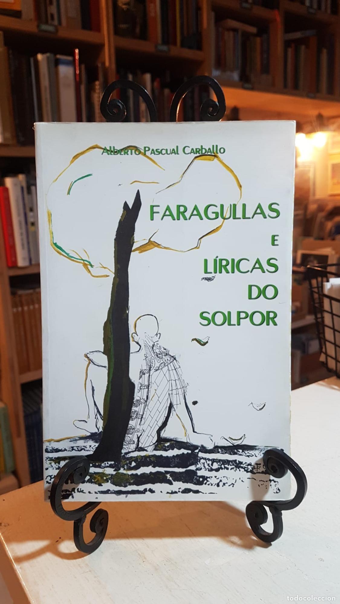 Libros: Faragullas e l&iacute;ricas do solpor - Alberto Pascual Carballo