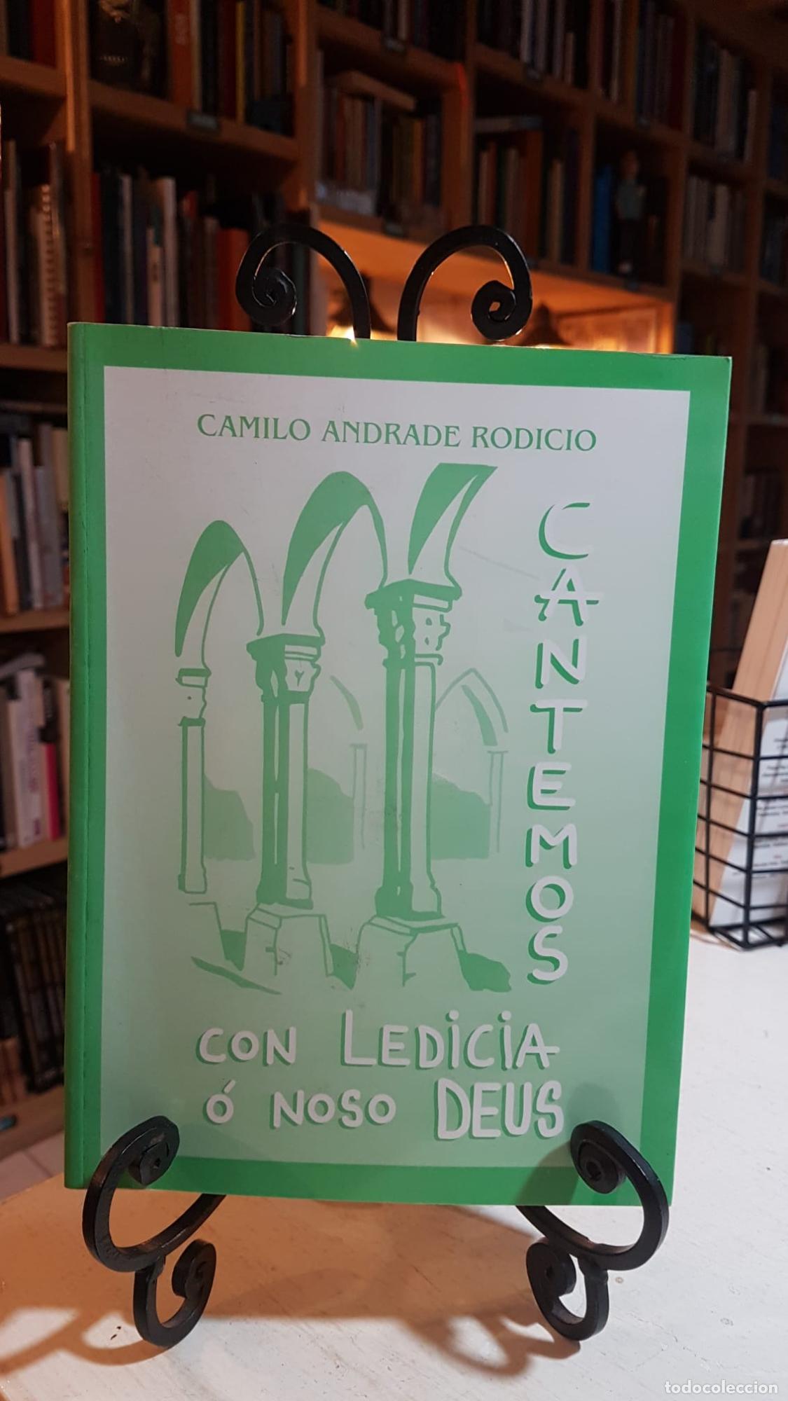 Libros: Cantemos con ledicia &oacute; noso Deus - Camilo Andrade Rodicio