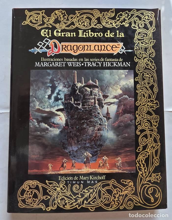 Libros: EL GRAN LIBRO DE LA DRAGONLANCE - Margaret Weis; Tracy Hickman; Mary Kirchoff