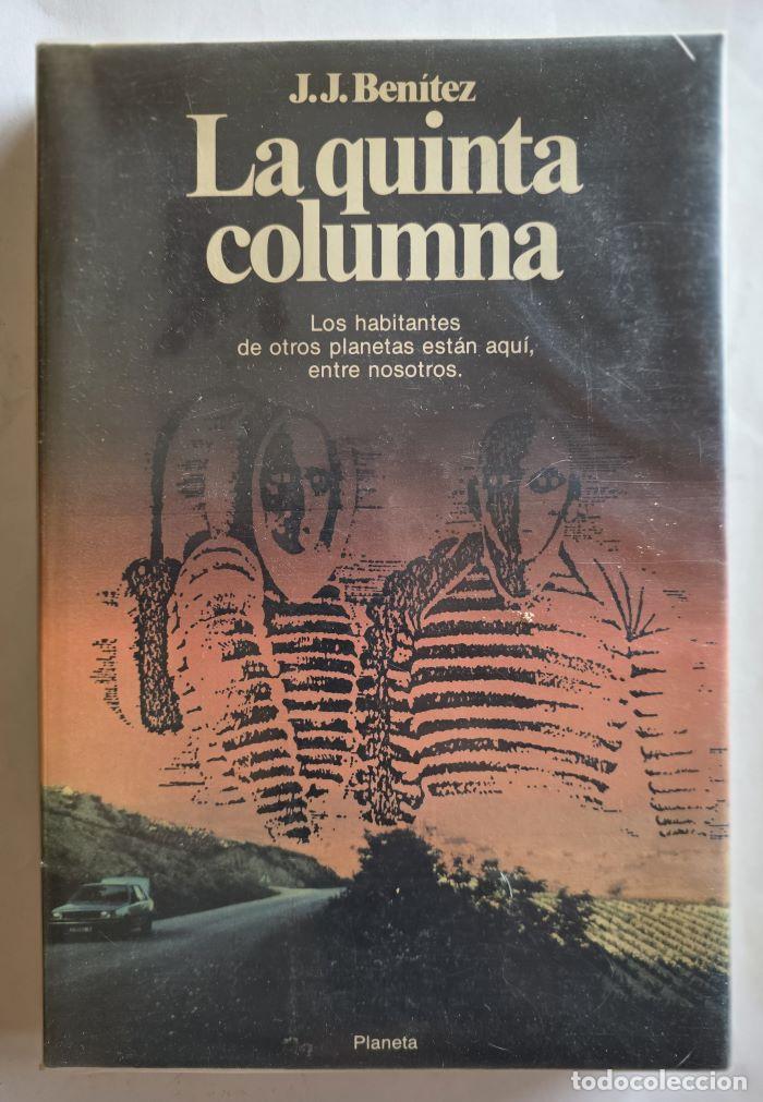 Libros: LA QUINTA COLUMNA - J.J. Ben&iacute;tez