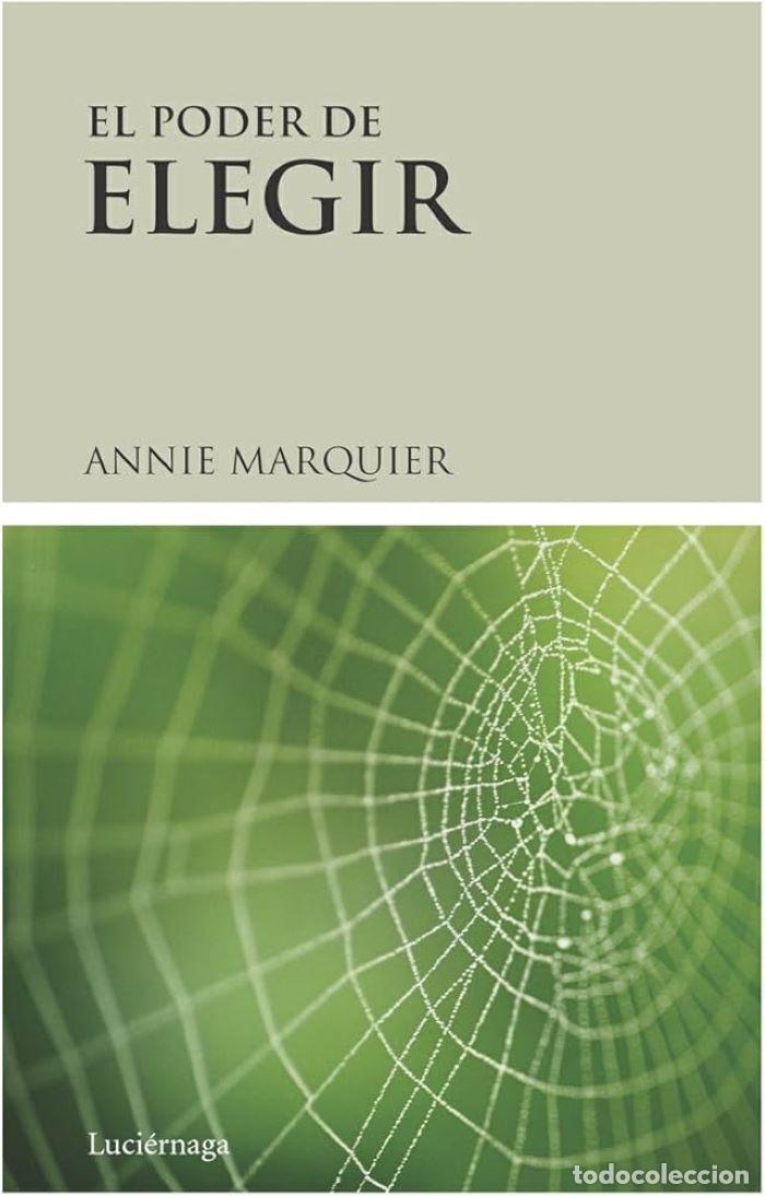 Libros: EL PODER DE ELEGIR - Annie Marquier - Foto 1