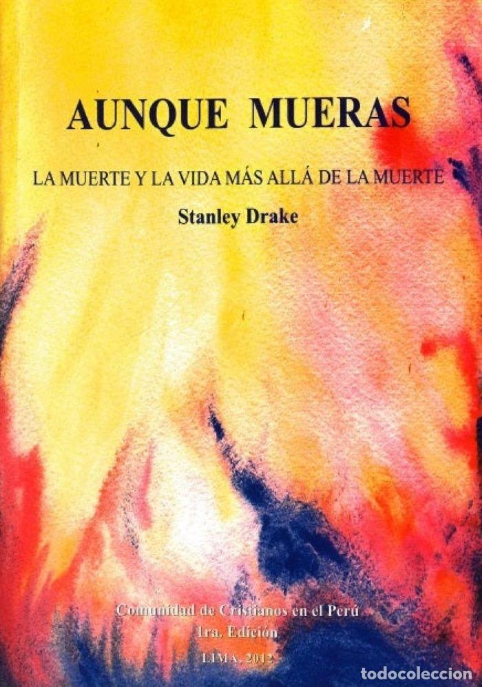 Libros: AUNQUE MUERAS - Stanley Drake