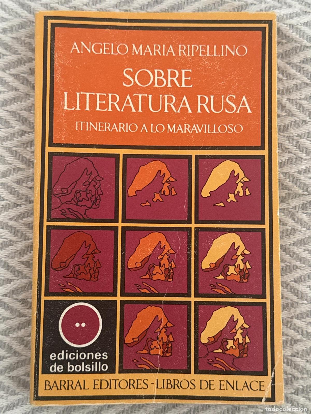 Libros: Sobre literatura rusa. Itinerario a lo maravilloso - Angelo Mar&iacute;a Ripellino