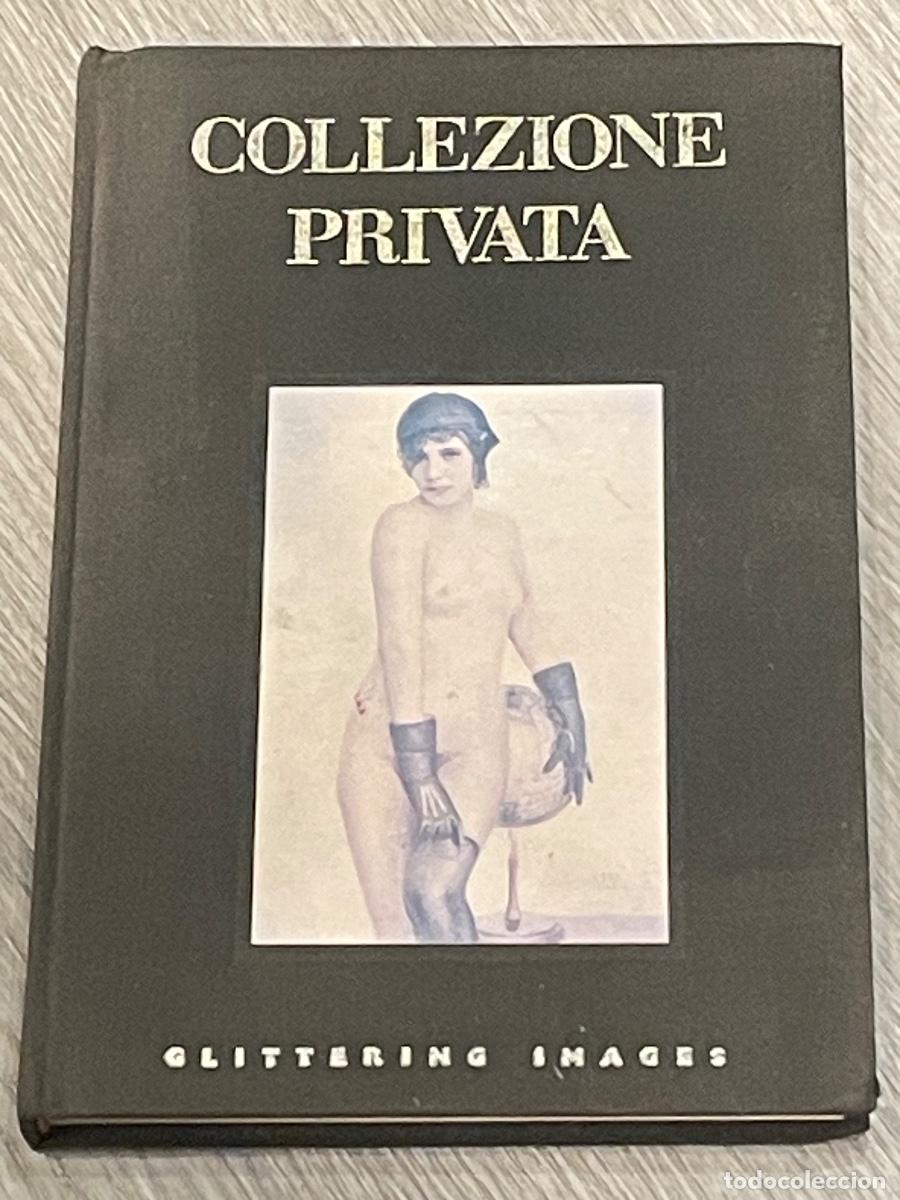 Livros em segunda m&atilde;o: ROBERTO GUIDOTTI; STEFANO PISELLI - COLLEZIONE PRIVATA - GLITTERING IMAGES 1986