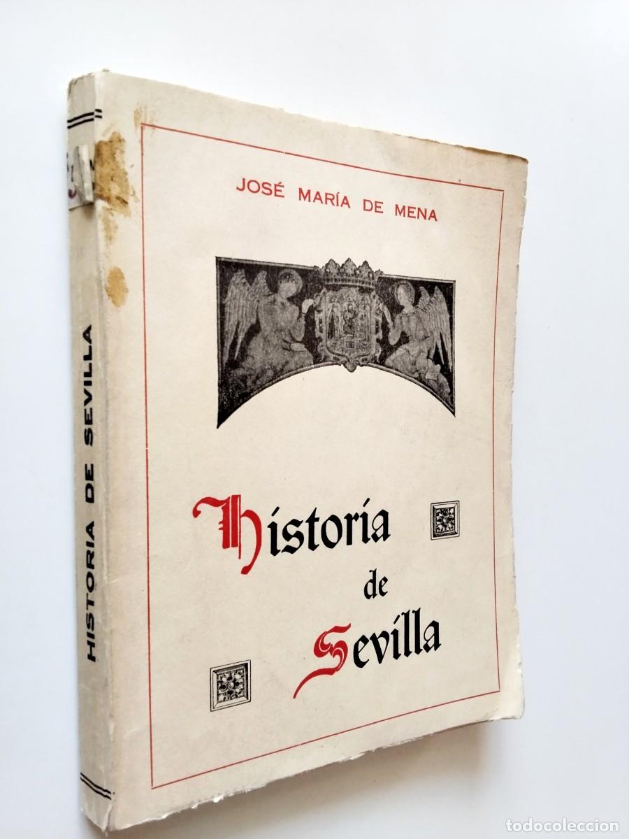books: Jos&eacute; Mar&iacute;a de Mena - Historia de Sevilla