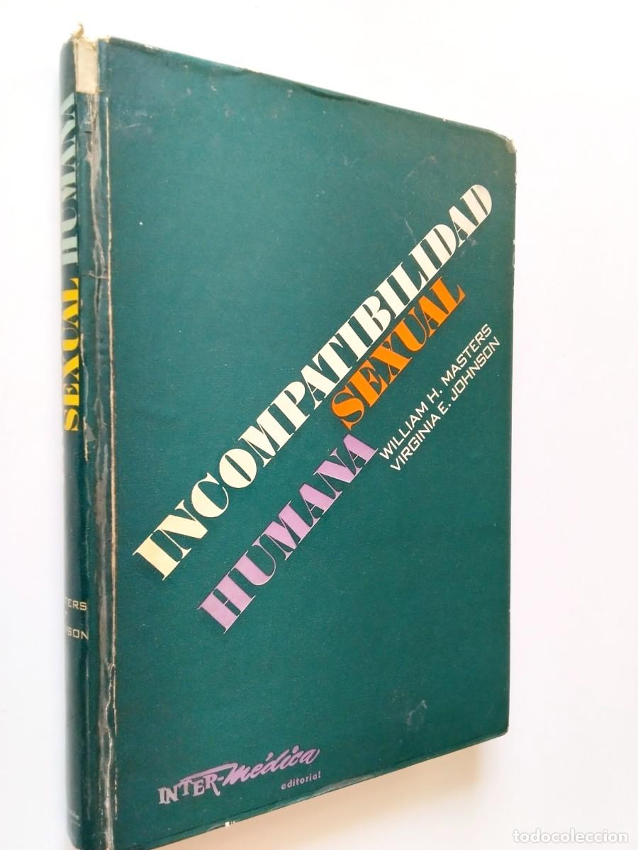 Libri di seconda mano: William H. Masters - Virginia E. Johnson - Incompatibilidad sexual humana