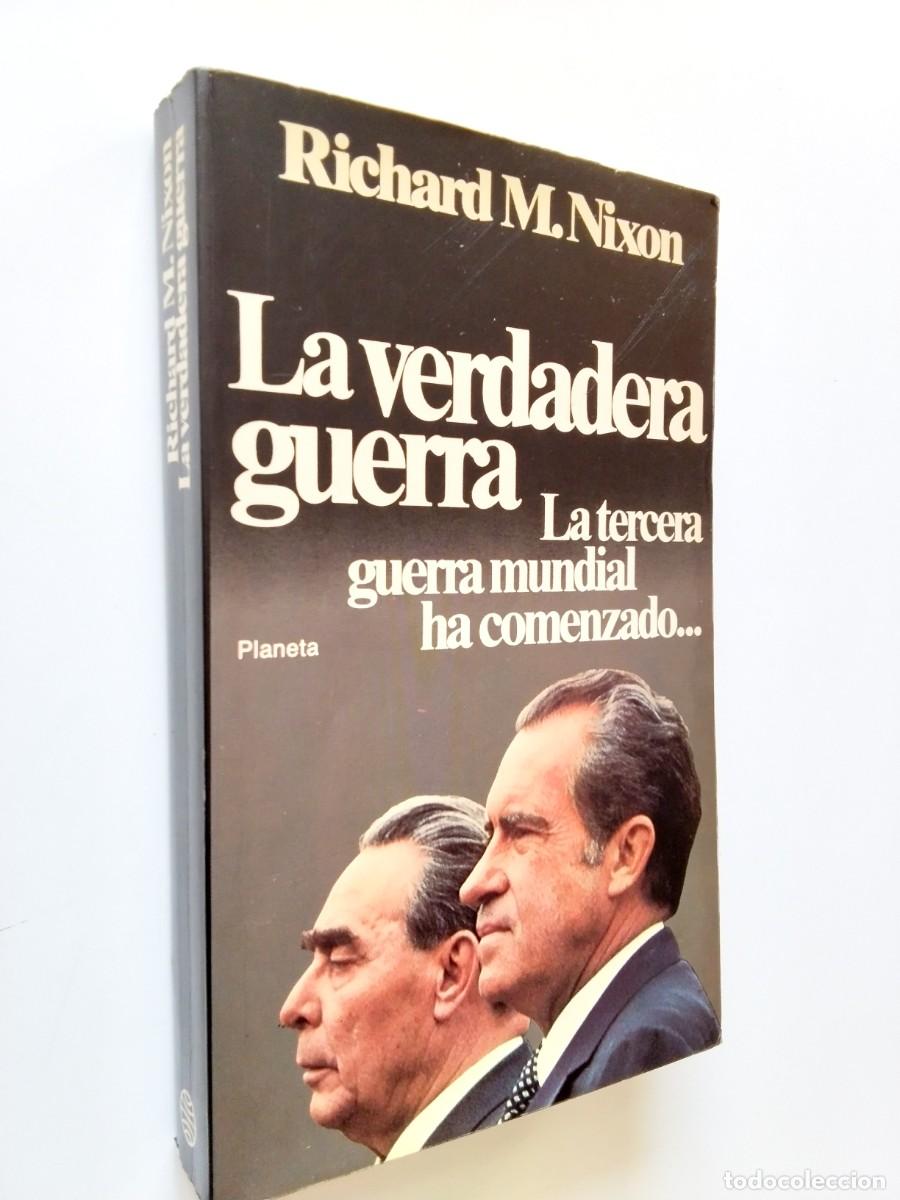 B&uuml;cher: Richard Nixon - La verdadera guerra. La tercera guerra mundial ha comenzado...