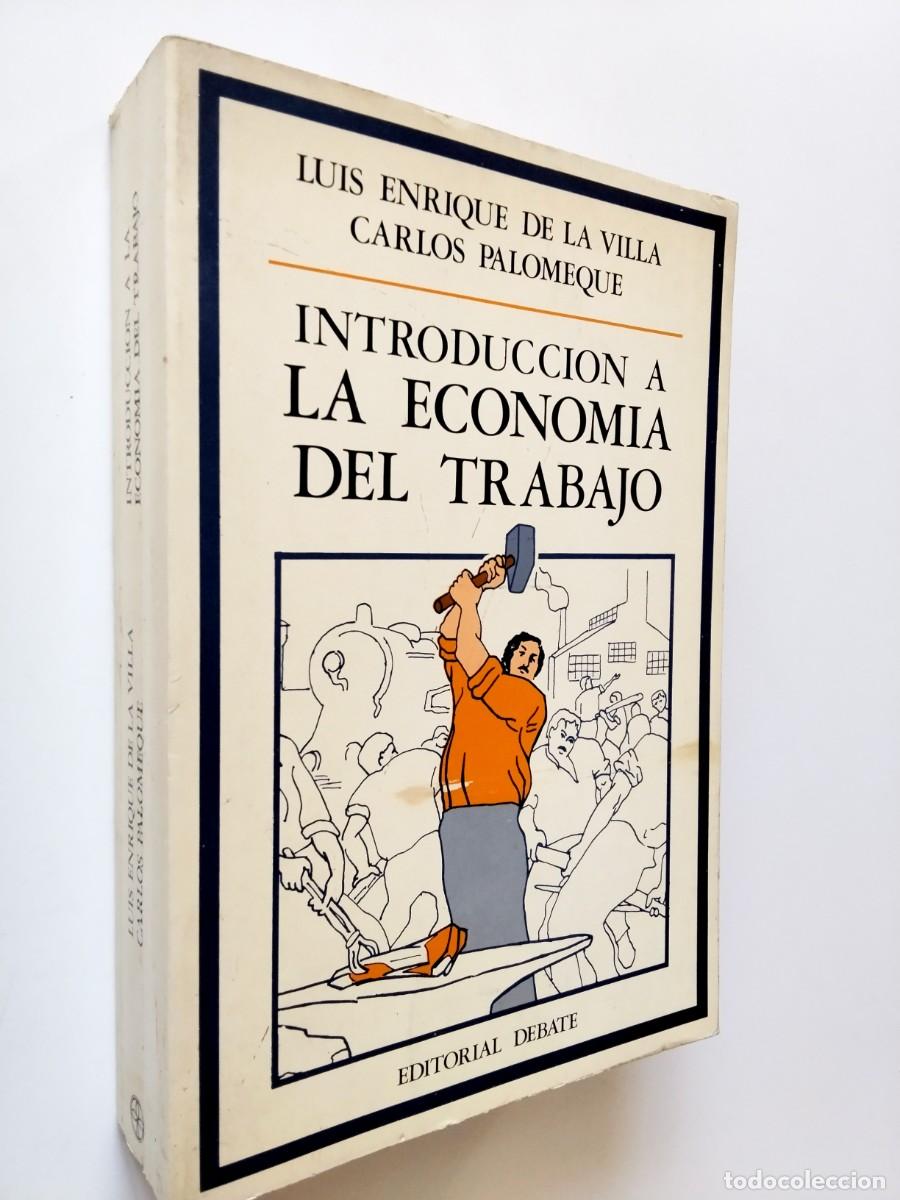books: Luis Enrique de la Villa - Carlos Palomeque - Introducci&oacute;n a la econom&iacute;a del trabajo