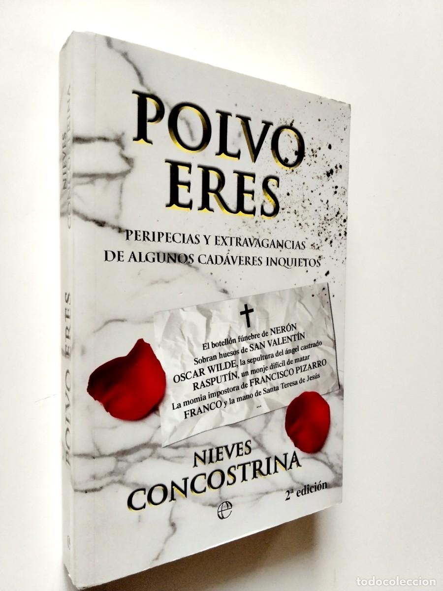 B&uuml;cher: Nieves Concostrina - Polvo eres. Peripecias y extravagancias de algunos cad&aacute;veres inquietos