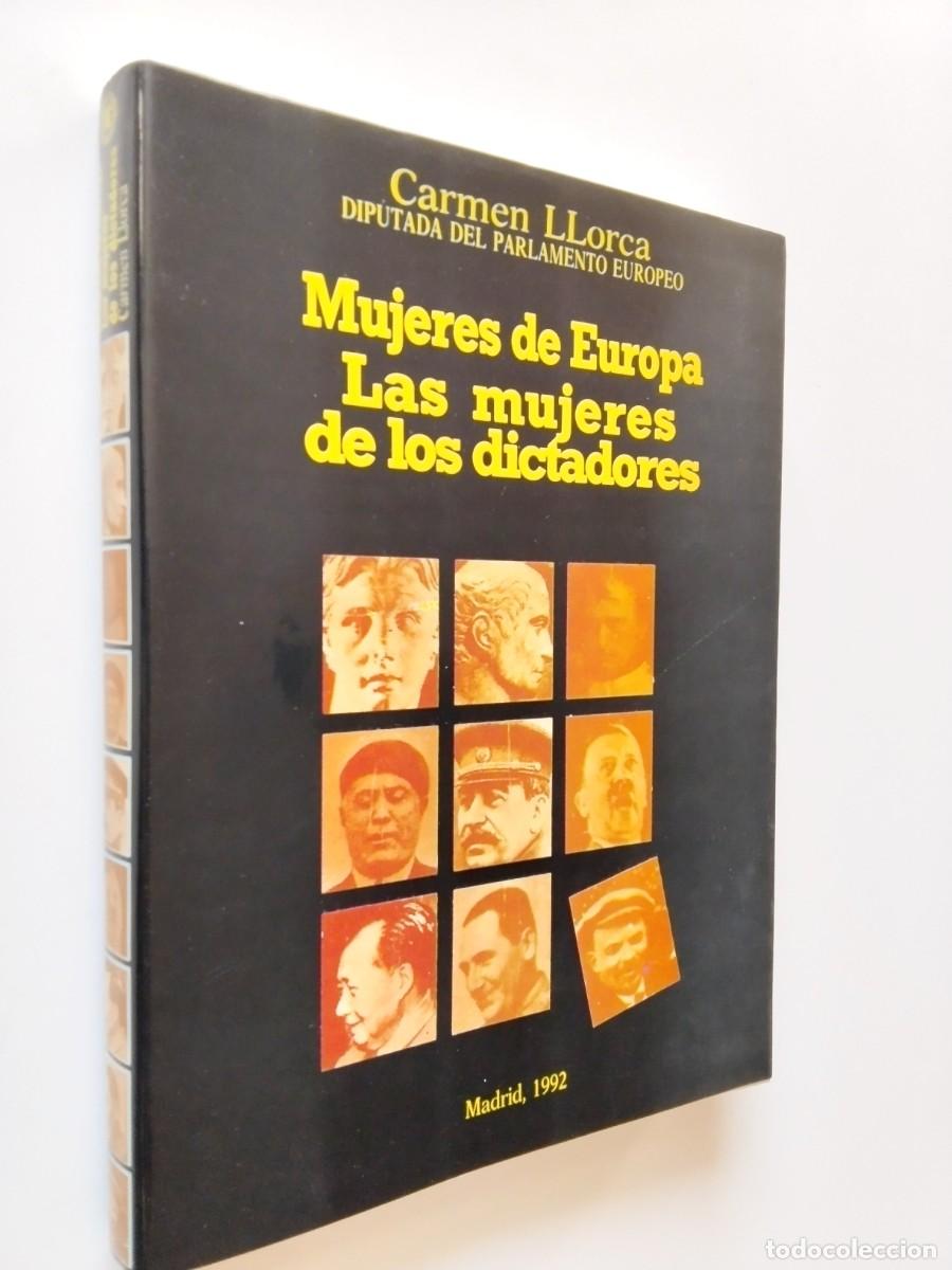 Libri di seconda mano: Carmen Llorca - Mujeres de Europa. Las mujeres de los dictadores