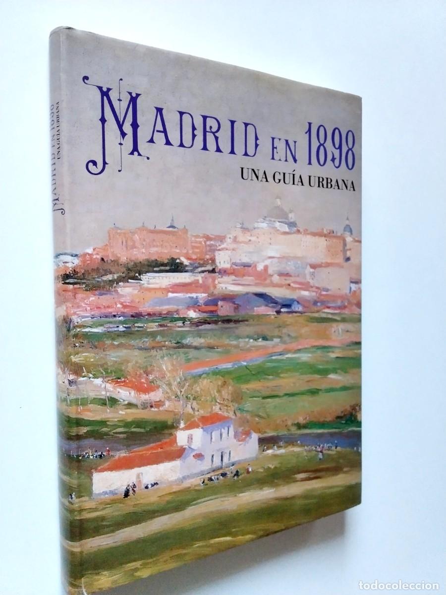 Libri di seconda mano: VV. AA. - Madrid en 1898. Una gu&iacute;a urbana