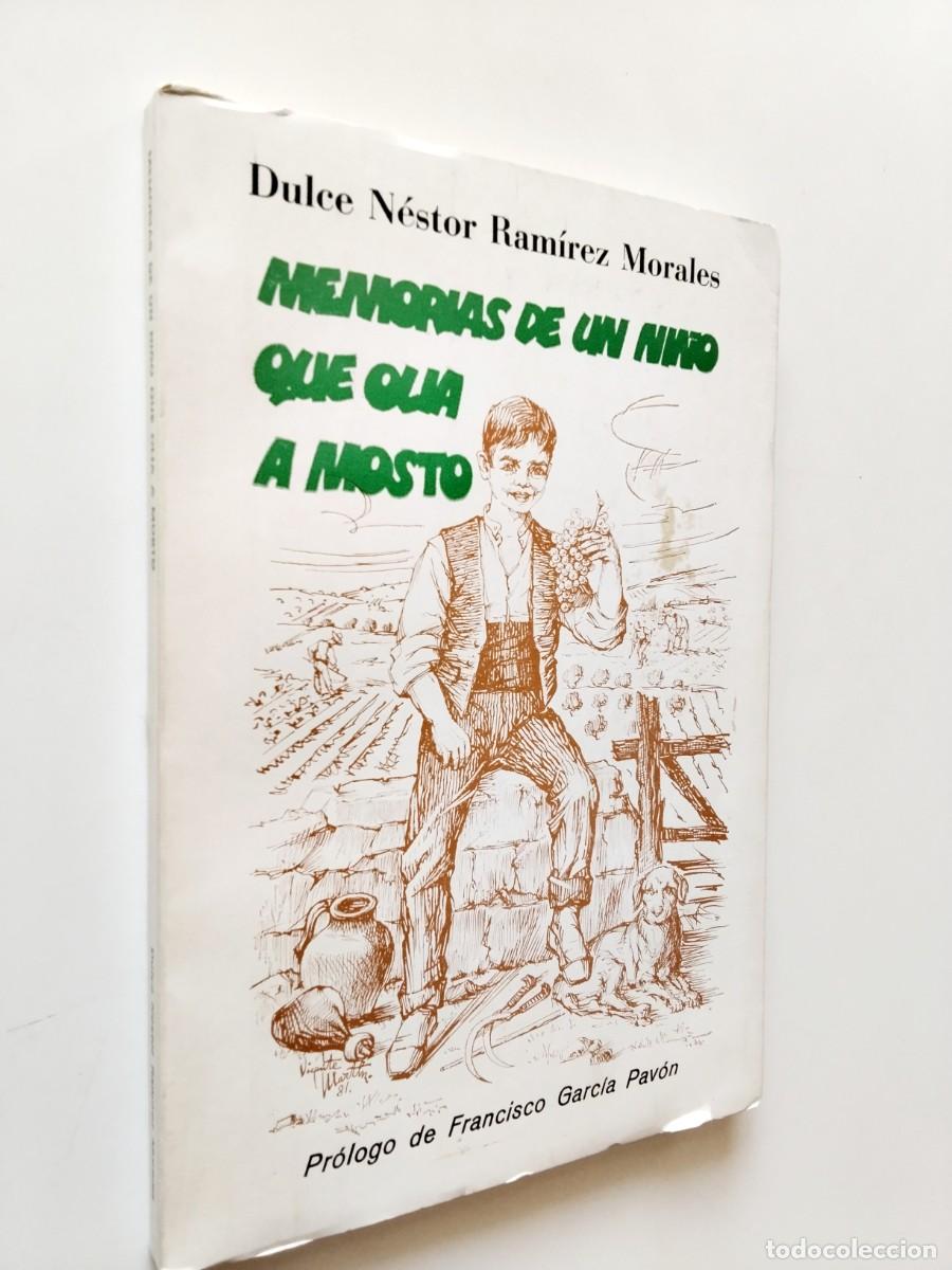 B&uuml;cher: Dulce N&eacute;stor Ram&iacute;rez Morales - Memorias de un ni&ntilde;o que ol&iacute;a a mosto
