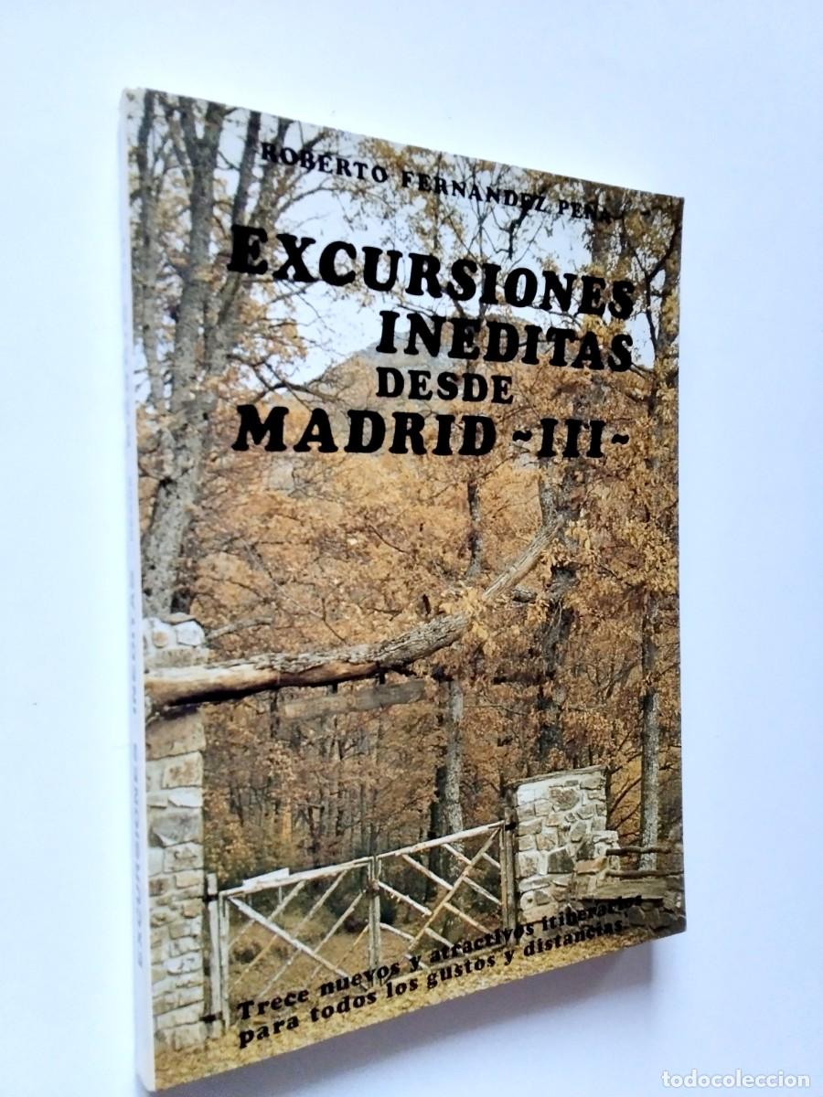 Livres: Roberto Fern&aacute;ndez Pe&ntilde;a - Excursiones in&eacute;ditas desde Madrid III