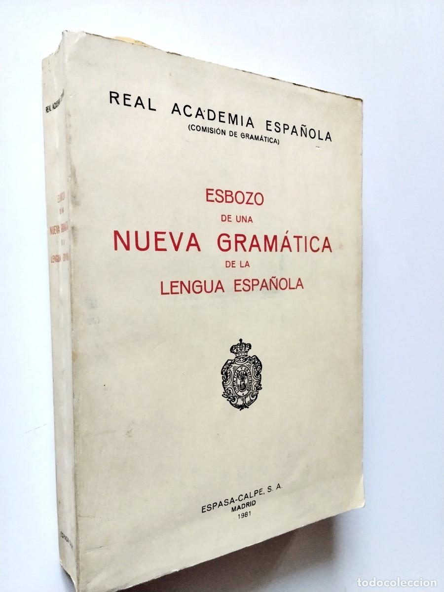 books: Esbozo de una nueva gram&aacute;tica de la lengua espa&ntilde;ola
