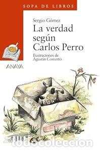 Libros: La verdad seg&uacute;n Carlos Perro - Sergio G&oacute;mez
