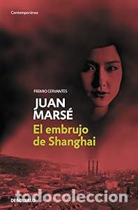 Libros: El embrujo de Shanghai - Juan Mars&eacute;